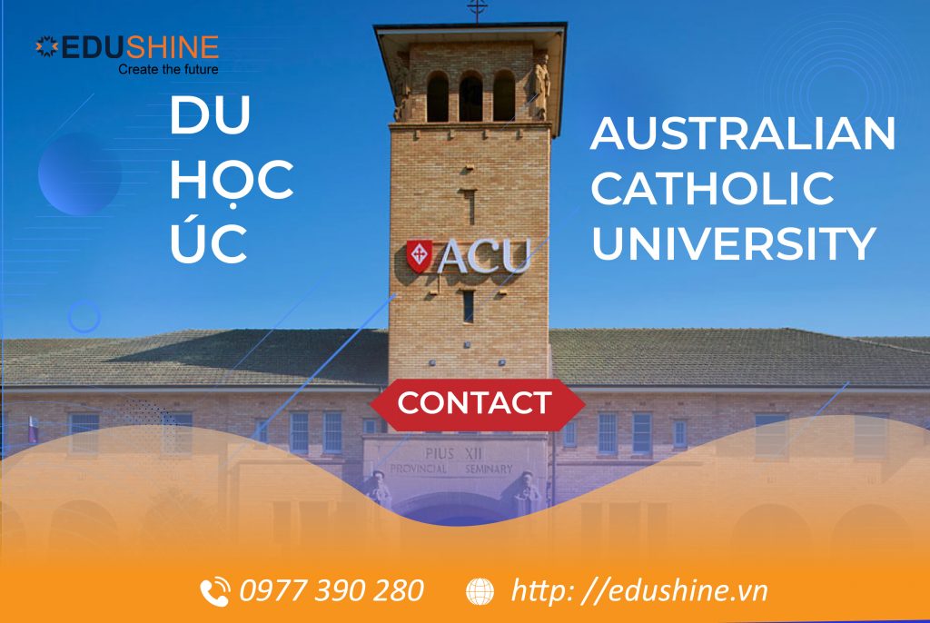 Du học Úc cùng trường đại học Australian Catholic University