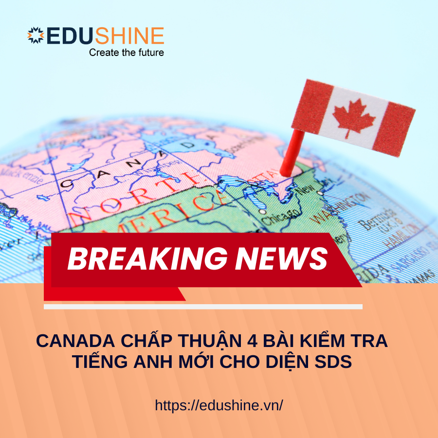 Canada sẽ chấp nhận kết quả kiểm tra tiếng Anh của 4 bài kiểm tra: CELPIP General, CAEL, PTE Academic và TOEFL iBT Test