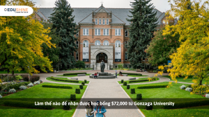 Làm thế nào để nhận được học bổng $72,000 từ Gonzaga University