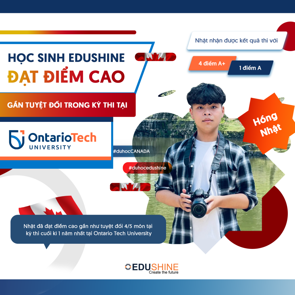 Hồng Nhật - Học sinh EduShine đạt điểm cao gần tuyệt đối trong kỳ thi tại Ontario Tech University