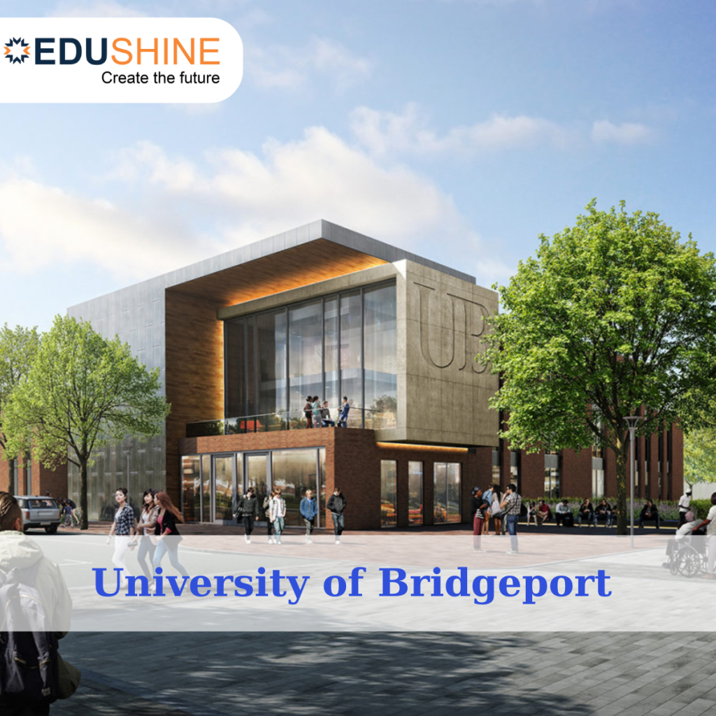 University of Bridgeport - Du học Mỹ